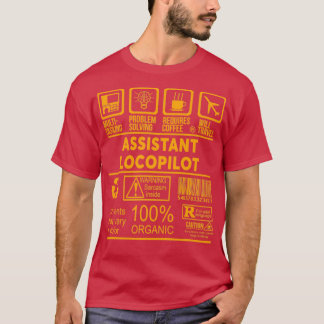 ASSISTANT LOCOPILOT NICE DESIGN 2017 2 T-Shirt