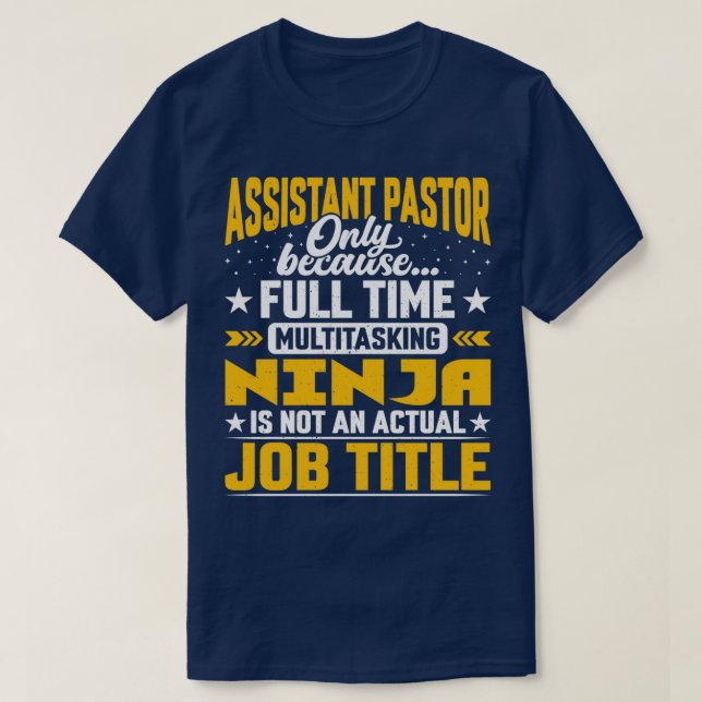 Assistant Pastor Job Title Funny Assistant Priest  T-Shirt (Design Front)