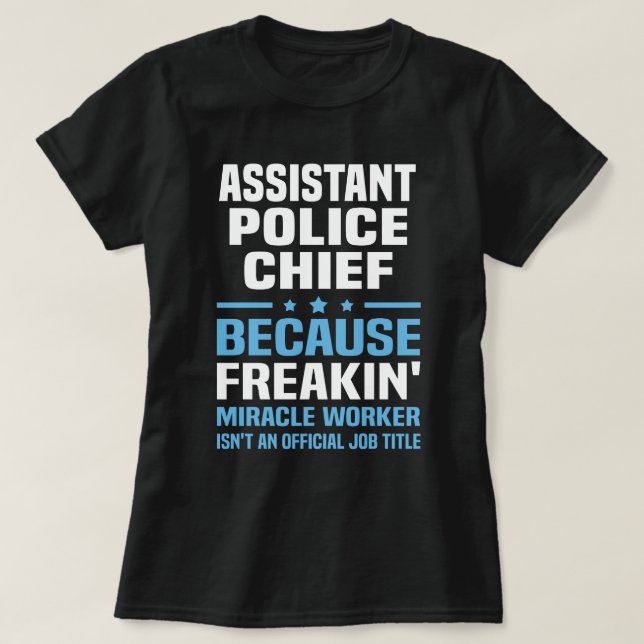Assistant Police Chief T-Shirt (Design Front)