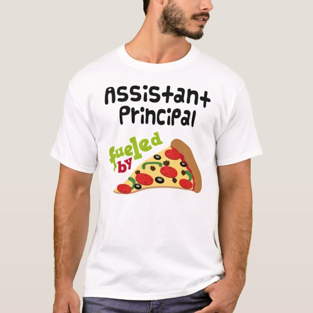 Assistant Principal (Funny) Pizza T-Shirt (Front)