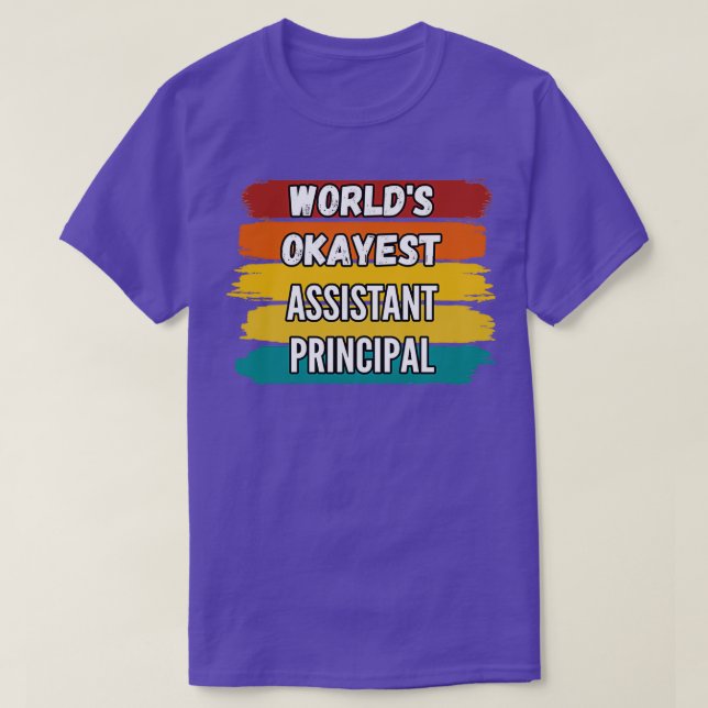 Assistant Principal Gifts 1 T-Shirt (Design Front)