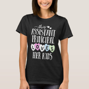 Assistant Principal Loves Her Kids School Valentin T-Shirt