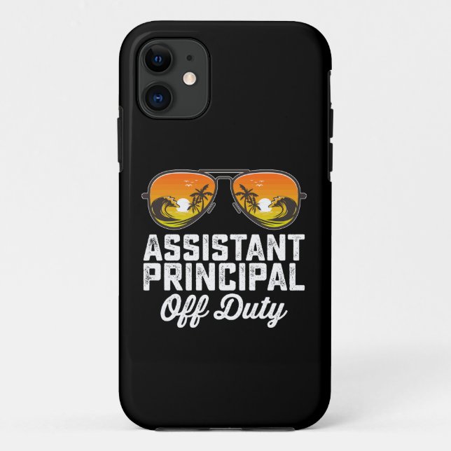 Assistant Principal Off Duty Last Day Of School Case-Mate iPhone Case (Back)