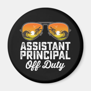 Assistant Principal Off Duty Last Day Of School Magnet