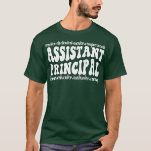 Assistant Principal School College T-Shirt