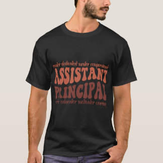 Assistant Principal School College T-Shirt
