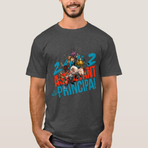 Assistant Principal School Principal international T-Shirt