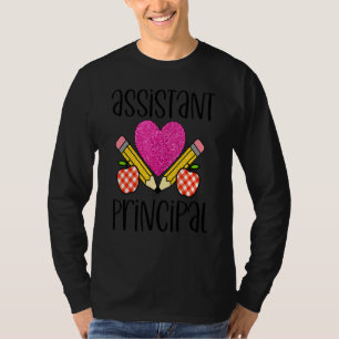 Assistant Principal School Student Educator Cute W T-Shirt