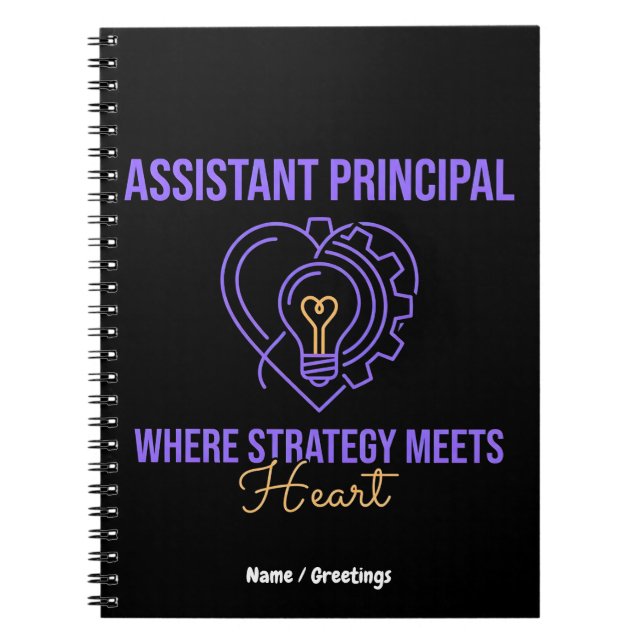 Assistant Principal Strategy Meets Heart Design Notebook (Front)