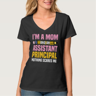 Assistant Principal Vice Principal Headmasters Mot T-Shirt