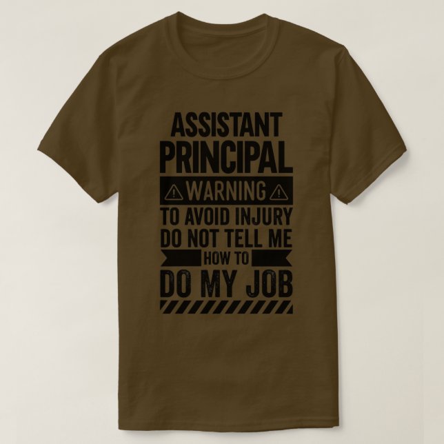 Assistant Principal Warning T-Shirt (Design Front)