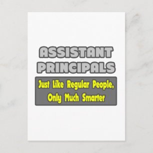 Assistant Principals ... Smarter Postcard