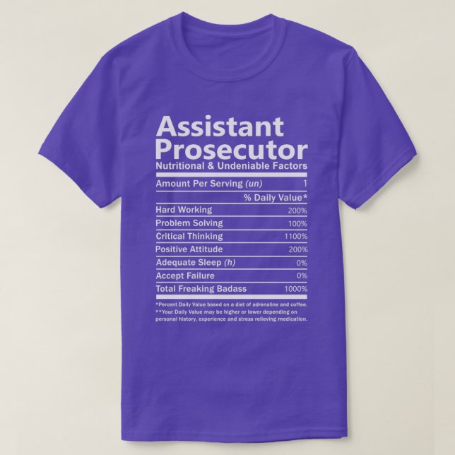 Assistant Prosecutor Nutritional And Undeniable Fa T-Shirt (Design Front)