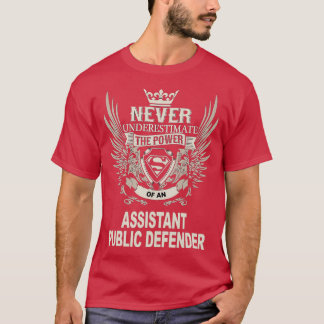 ASSISTANT PUBLIC DEFENDER Classic TShirt