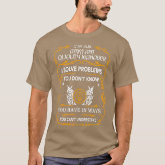 ASSISTANT QUALITY MANAGER T-Shirt