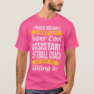 Assistant Softball Coach Thank You Funny T-Shirt