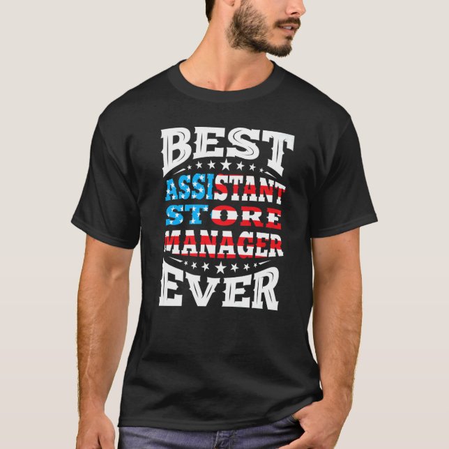 Assistant Store Manager 4th Fourth Of July Usa Ame T-Shirt (Front)