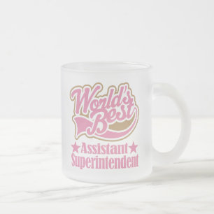 Assistant Superintendent Gift (Worlds Best) Frosted Glass Coffee Mug