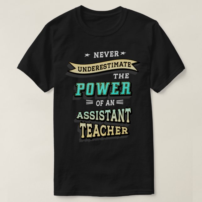 Assistant Teacher Classic TShirt (Design Front)