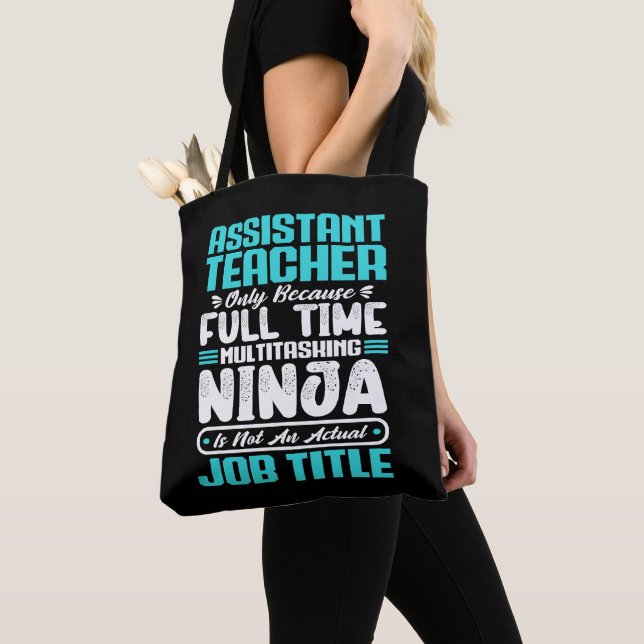 Assistant Teacher Educator Multitasker job Skills  Tote Bag (Close Up)
