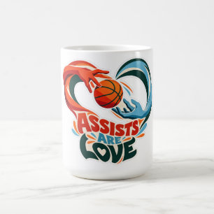 Assists Are Love Basketball Teamwork Coffee Mug