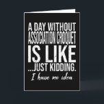 Association Croquet funny gift idea Card<br><div class="desc">The perfect gift idea for all Association Croquet funny gift idea Lovers. A great sports christmas and birthday gift for mum,  dad,  son,  daughter,  uncle,  aunt,  sister,  brother and friends.</div>