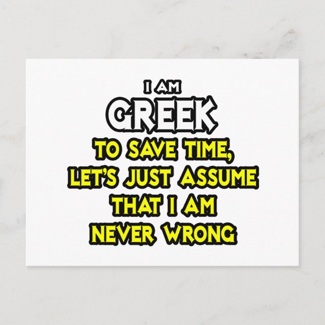 Assume I Am Never Wrong Postcard (Front)