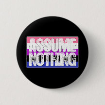 Assume Nothing Genderfluid Pride Flag