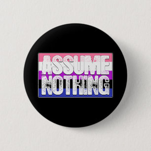 Assume Nothing Genderfluid Pride Flag 6 Cm Round Badge