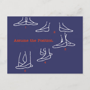 Assume the Position Ballet Gifts Postcard