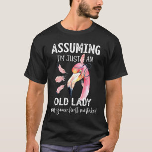 Assuming Im Just An Old Lady Flamingo Costume Par T-Shirt