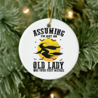 Assuming Im Just An Old Lady Was Your First Witch