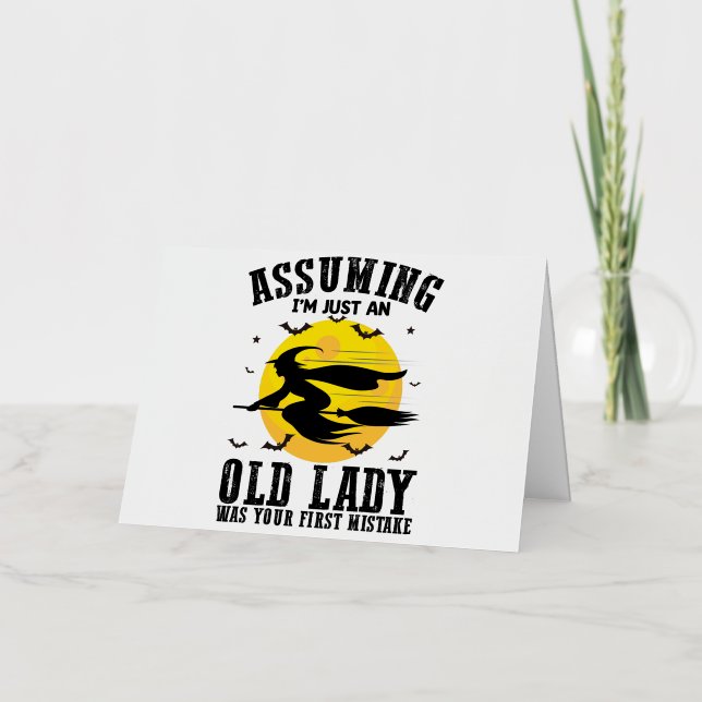 Assuming Im Just An Old Lady Was Your First Witch Foil Holiday Card (Front)