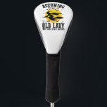 Assuming Im Just An Old Lady Was Your First Witch Golf Head Cover<br><div class="desc">Assuming Im Just An Old Lady Was Your First Mistake Witch</div>