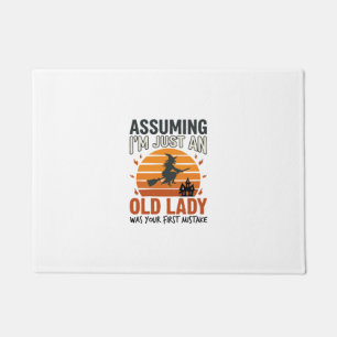 Assuming I'm Just an Old Lady Witch Halloween Desi Doormat