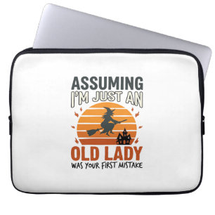 Assuming I'm Just an Old Lady Witch Halloween Desi Laptop Sleeve