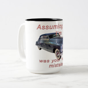 Assuming I'm Old 1948 Packard Vintage Car Two-Tone Coffee Mug