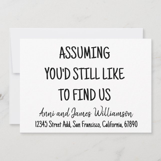 Assuming you'd still like to find us funny moving  announcement (Front)