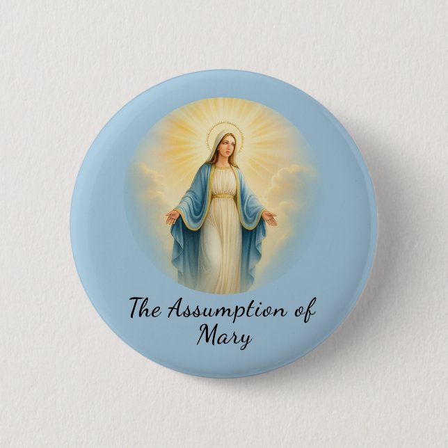 Assumption of Mary Catholic Saint  6 Cm Round Badge (Front)