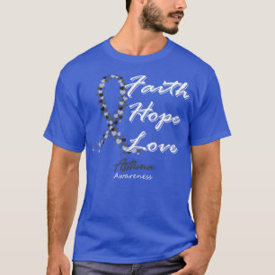 Asthma Awareness Faith Hope Love In This Family We T-Shirt