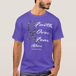 Asthma Awareness Faith Over Fear In This Family We T-Shirt