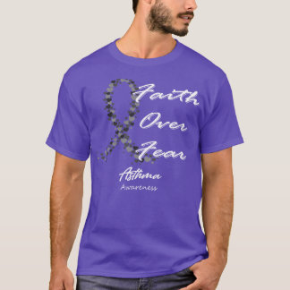 Asthma Awareness Faith Over Fear In This Family We T-Shirt