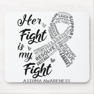 Asthma Awareness Her Fight is my Fight Mouse Mat