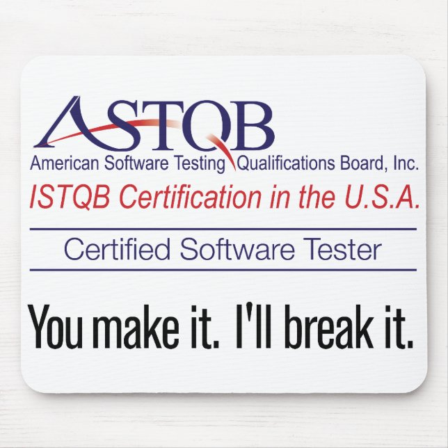 ASTQB You make it Mousepad (Front)