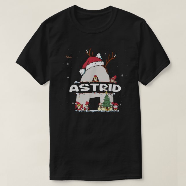 Astrid Christmas  w Astrid Name for funny Xmas  T-Shirt (Design Front)