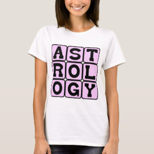 Astrology, Study of the Zodiac Signs T-Shirt