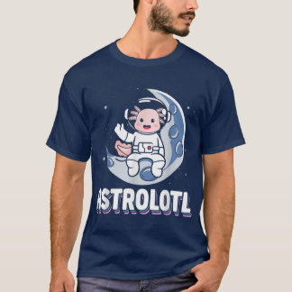 Astrolotl Axolotl Astronaut T-Shirt