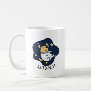 Astromutt Funny Dog Astronaut Pun Coffee Mug