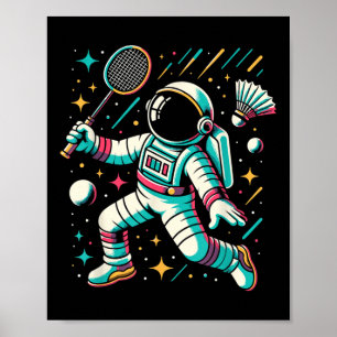 Astronaut Badminton Player Shuttle Sport Poster
