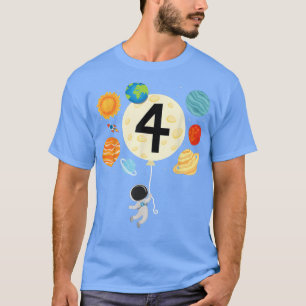 Astronaut Balloon Planets 4th Birthday Space 4 Yea T-Shirt